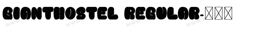 GiantHostel Regular字体转换